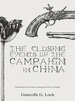 cover image of The Closing Events of the Campaign in China